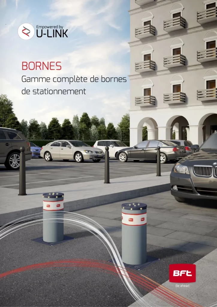 Catalogue BFT Bornes de stationnement Catalogue BFT – bornes de stationnement motorisées.
