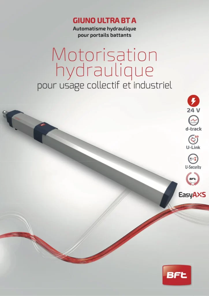Catalogue BFT Giuno Ultra BT A Catalogue BFT Giuno Ultra BT A – motorisation pour portails battants.
